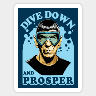 Dive Down And Prosper - Scuba Diving Quote Magnet